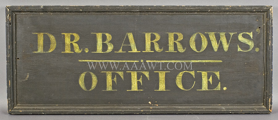 Antique Trade Sign, Dr. Barrows Office, Nineteenth Century, entire view